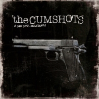 The Cumshots - A Life Less Necessary